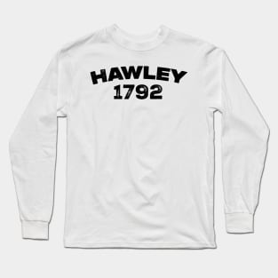 Hawley, Massachusetts Long Sleeve T-Shirt